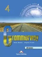 Grammarway. Level 4. Student's Book with Answers. Учебник с ответами.