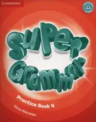 Super Minds. Level 4. Super Grammar Book. Учебное пособие по грамматике.